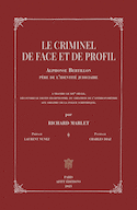 Alphonse Bertillon - Père de l'Identité judiciaire